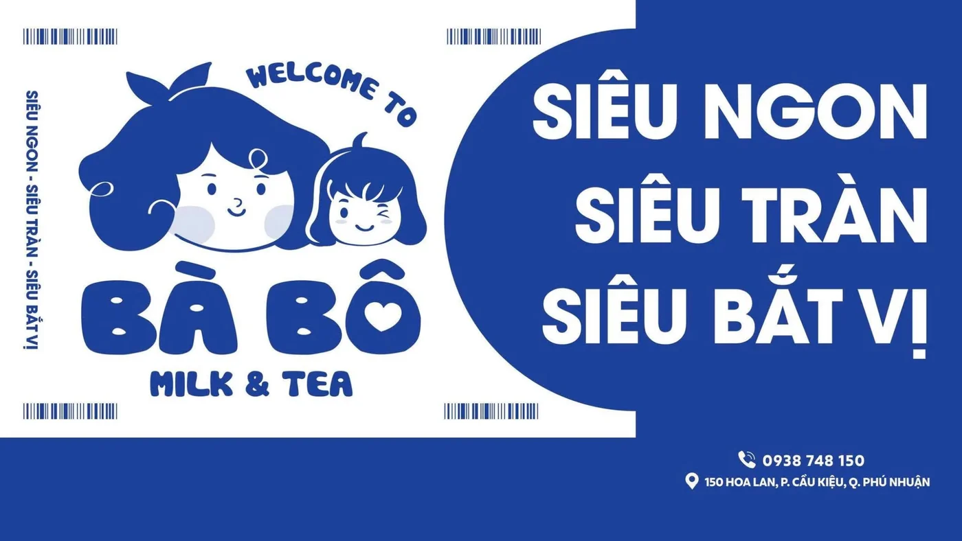 Bà Bô Milk & Tea - Siêu ngon, siêu tràn, siêu bắt vị